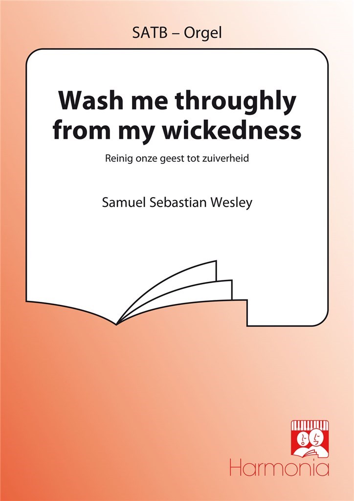 Wash me throughly from my wickedness